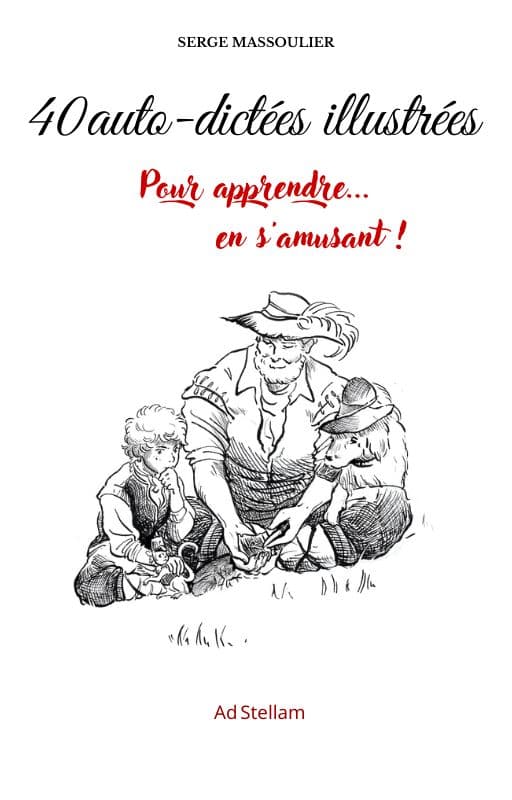 40 AUTO-DICTEES illustrées